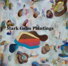 Mark Grim Paintings book cover