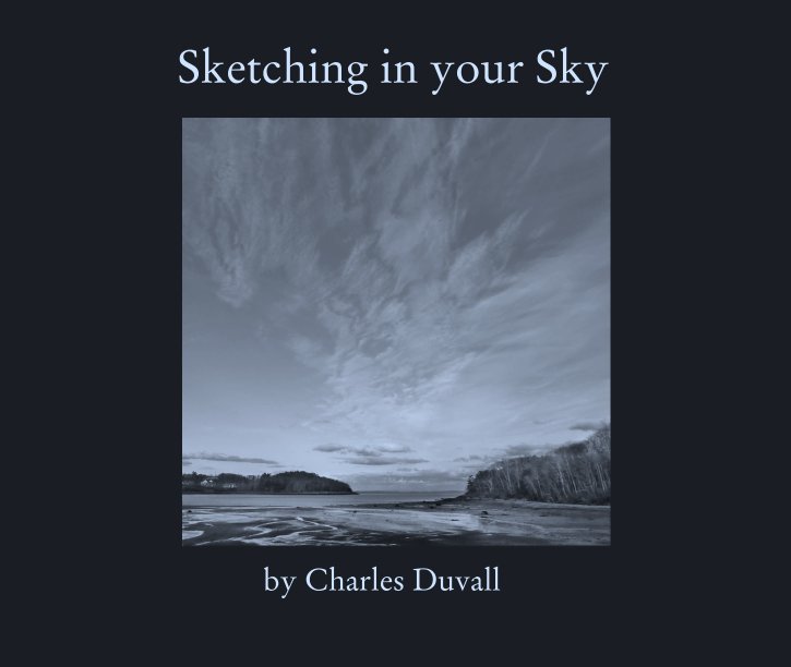 View Sketching in your Sky by Charles Duvall