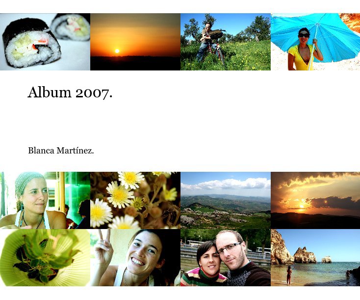 View Album 2007. by Blanca MartÃ­nez.