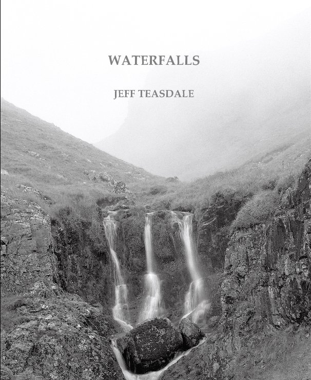 View WATERFALLS JEFF TEASDALE by jeffteasdale