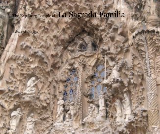 The Expiatory Temple of La Sagrada Familia book cover