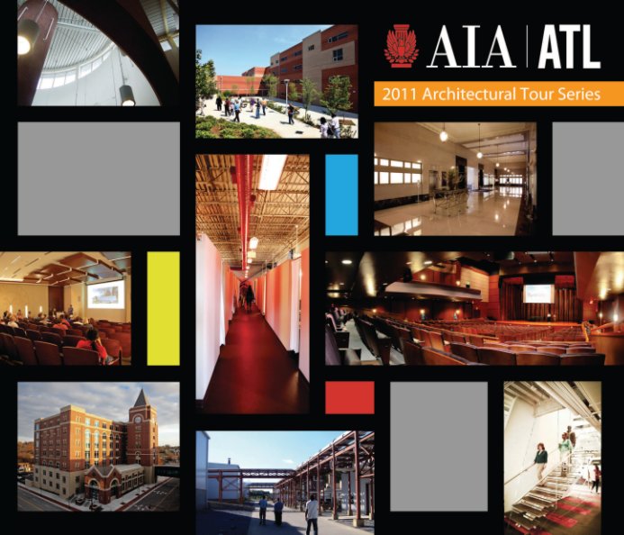 View AIA Atlanta Tours by 2011 Tours Committee