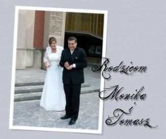 Rodzicom Monika i Tomasz book cover