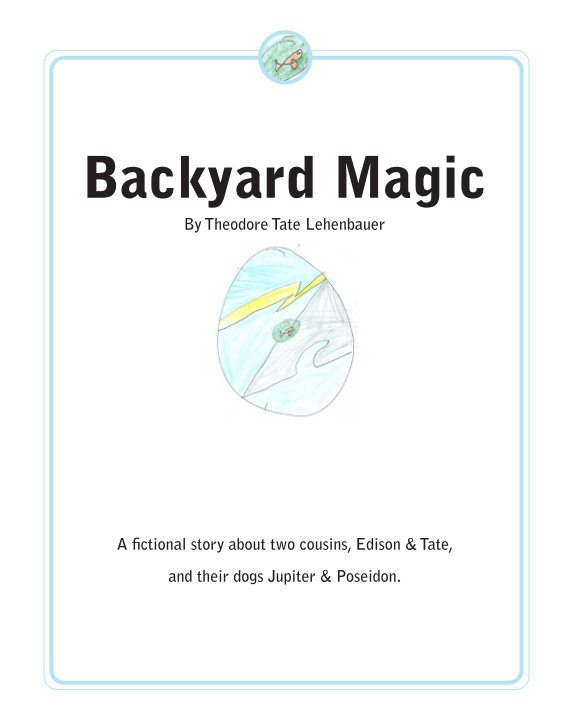Backyard Magic nach Theodore Tate Lehenbauer anzeigen