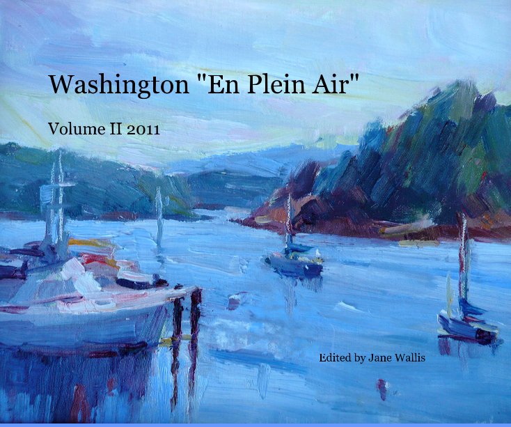 View Washington "En Plein Air" by Edited by Jane Wallis