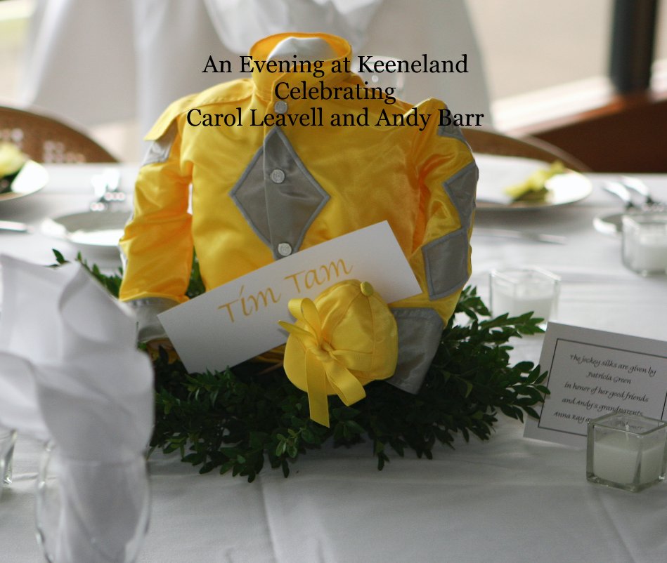 View An Evening at Keeneland Celebrating Carol Leavell and Andy Barr by jbf