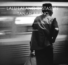 LALU LALANG DI STASIUN TANAH ABANG book cover