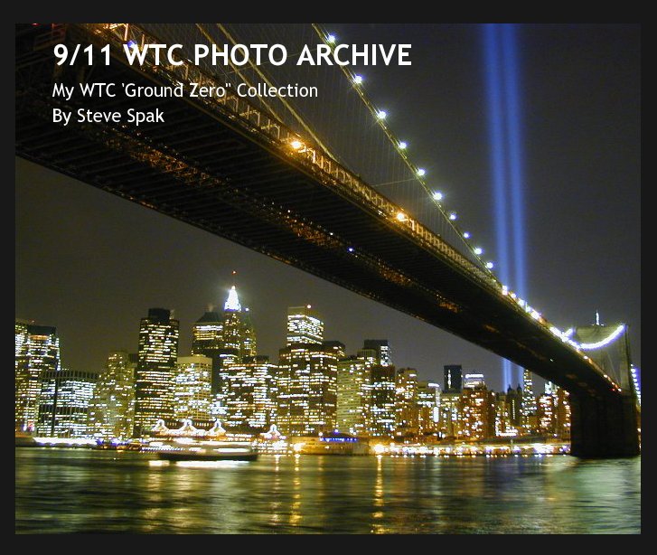 View 9/11 WTC Photo Archive by Steve Spak