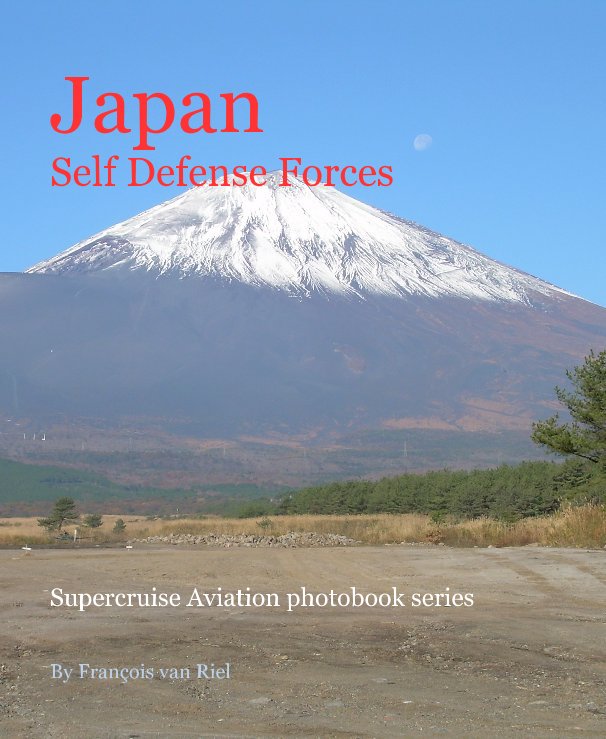 Ver Japan Self Defense Forces por François van Riel