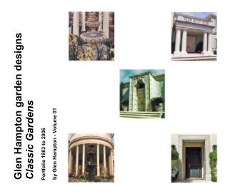 Glen Hampton
garden designs
Classic Gardens book cover