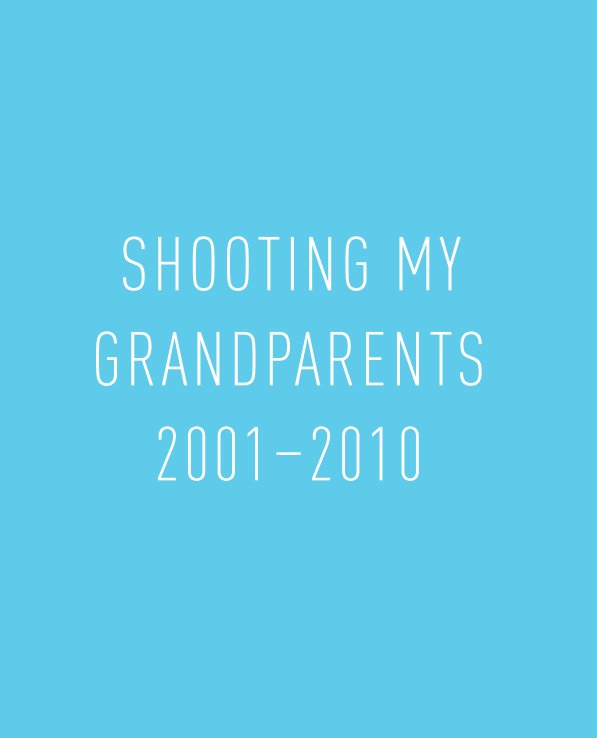 Bekijk Shooting My Grandparents op Bruce Willen