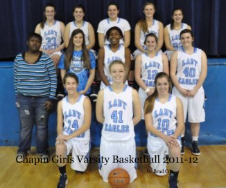Chapin Girls Varsity Basketball 2011-12 book cover