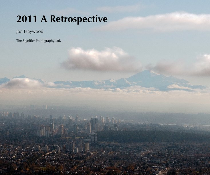 Ver 2011 A Retrospective por The Signifier Photography Ltd.