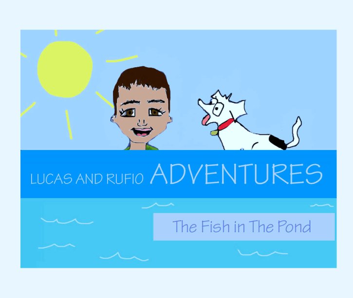 View Lucas and Rufio Adventures by Luisa Kariatlis