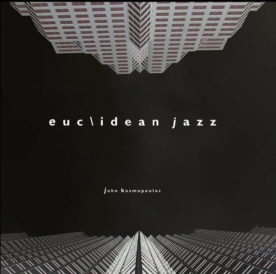 View Euclidean Jazz by John Kosmopoulos