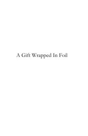 A Gift Wrapped In Foil book cover