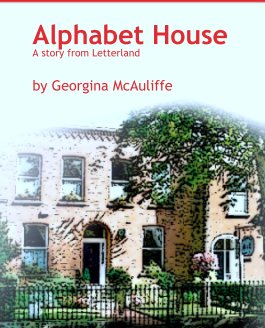 Alphabet House
A story from Letterland

by Georgina McAuliffe book cover