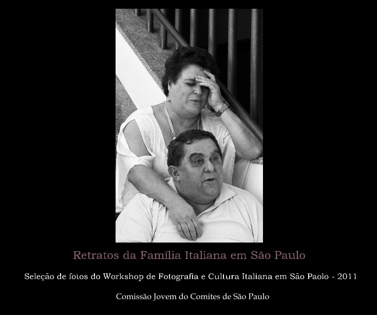 Ver Retratos da Família Italiana em São Paulo por Comissão Jovem do Comites de São Paulo