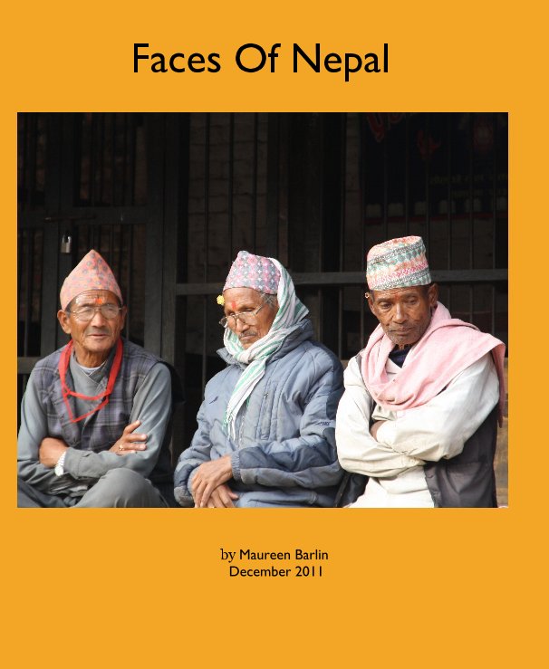 View Faces Of Nepal by Maureen Barlin December 2011