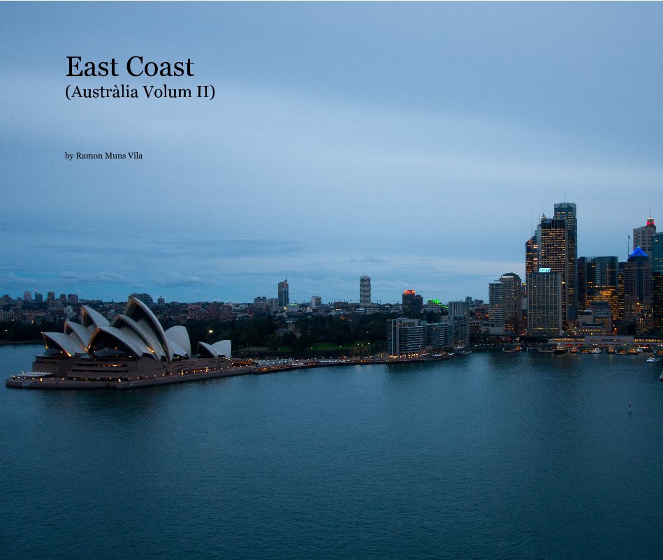 Ver East Coast (Austràlia Volum II) por Ramon Muns Vila