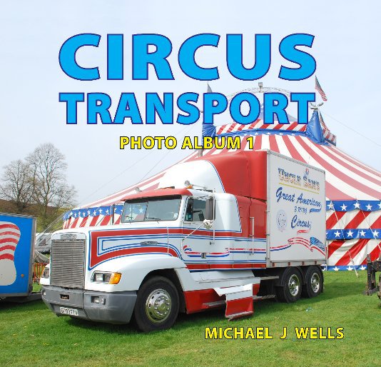 Ver CIRCUS TRANSPORT por Michael J Wells