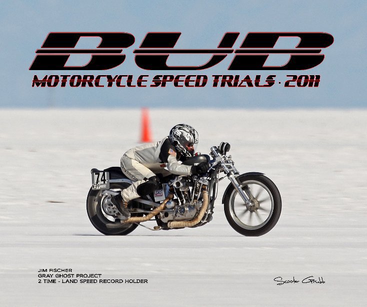 View 2011 BUB Motorcycle Speed Trials - Fischer 2 by Scooter Grubb