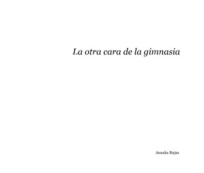 La otra cara de la gimnasia - The other side of rhythmic gymnastics book cover