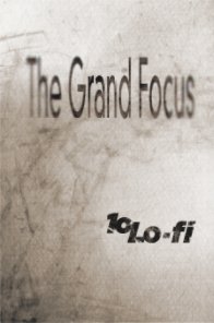 The Grand Focus book cover