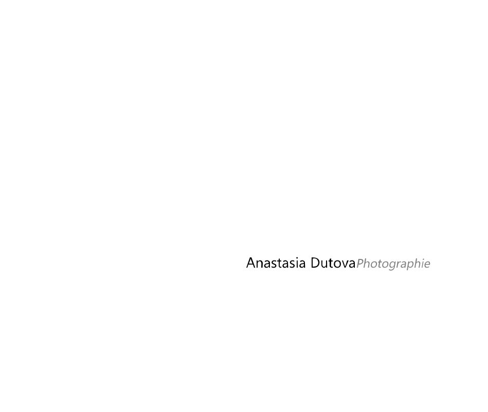 View Anastasia DutovaPhotographie by par Dutova Anastasia