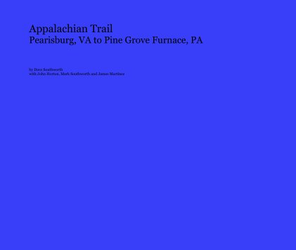 Appalachian Trail Pearisburg, VA to Pine Grove Furnace, PA book cover