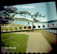 photography is automatic book cover