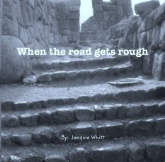 When the road gets rough book cover