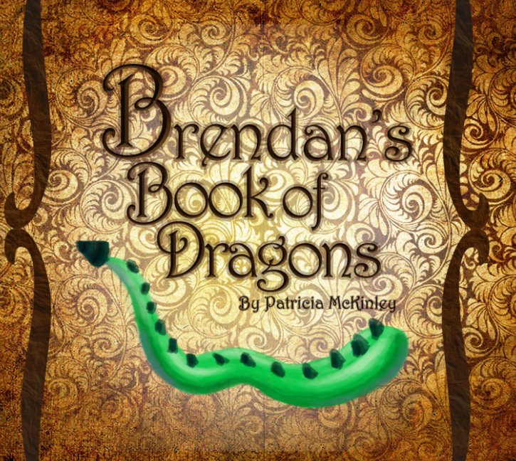 View Brendan's Book of Dragons by Patricia McKinley