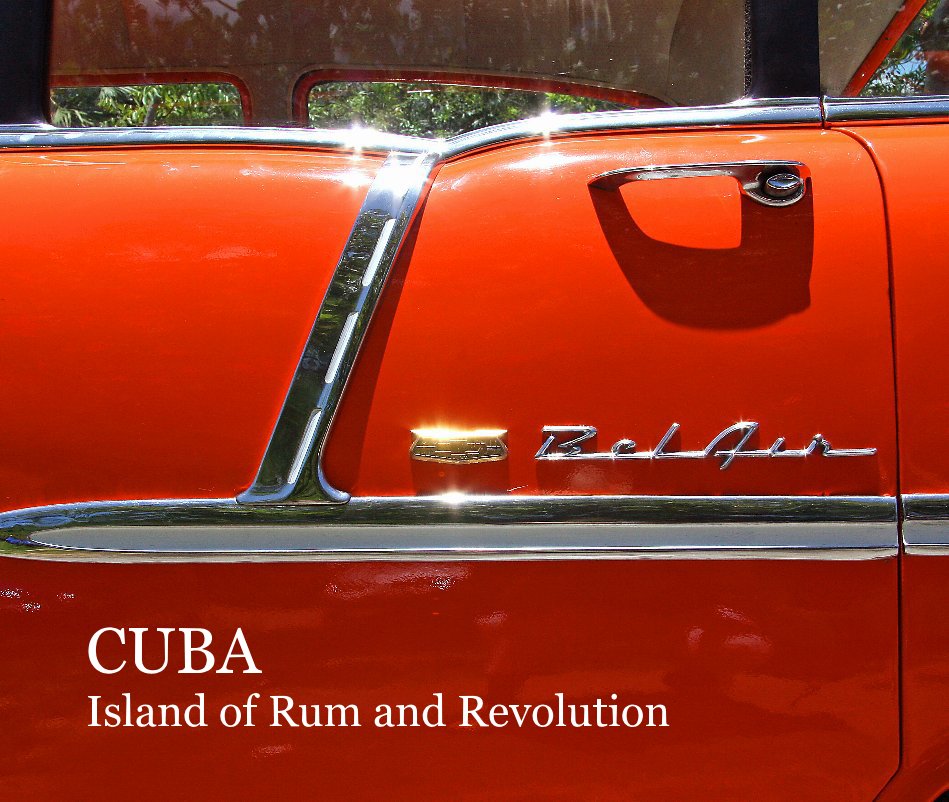View CUBA Island of Rum and Revolution by Howard Banwell