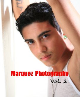 Marquez Photography Vol. 2 book cover