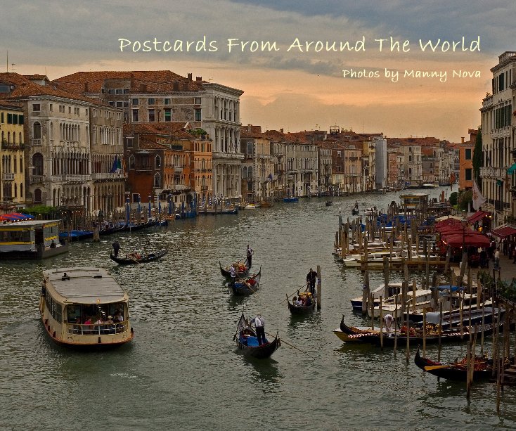 Ver Postcards From Around The World Photos by Manny Nova por Manny Nova