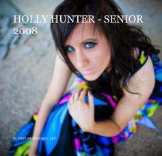 HOLLY HUNTER - SENIOR 2008 book cover