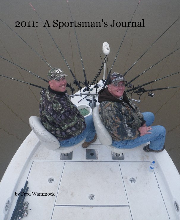 Ver 2011:  A Sportsman's Journal por Fred Wammock