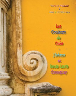 Les couleurs de Cuba - Habana et Santa Lucia, Camagüey book cover