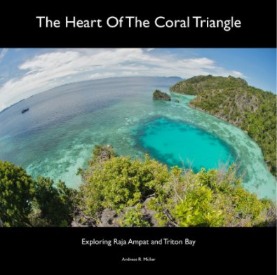 The Heart Of The Coral Triangle book cover