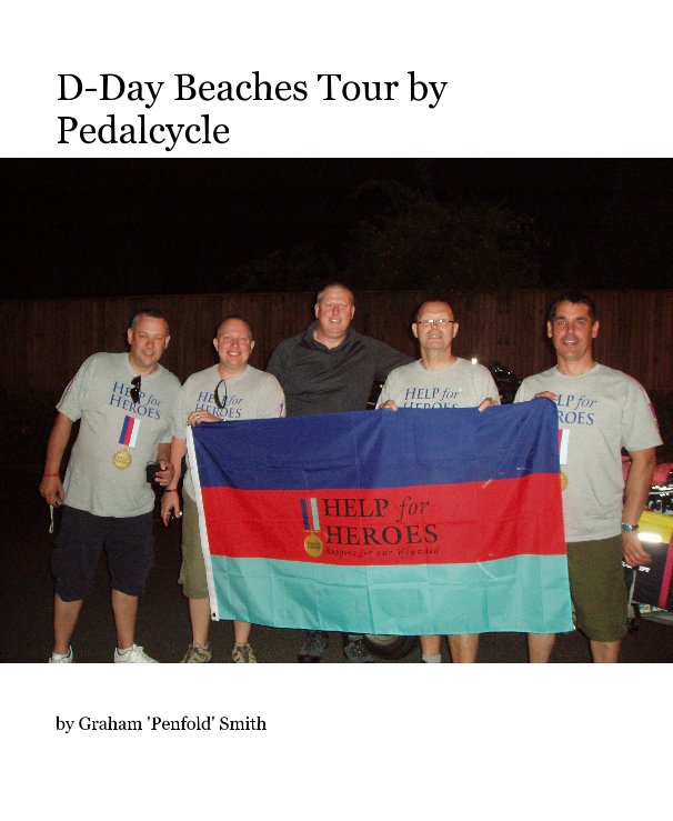 View D-Day Beaches Tour by Pedalcycle by Graham 'Penfold' Smith