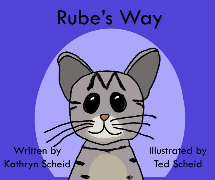 Ver Rube's Way por Kathryn and Ted Scheid