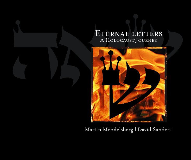 View Eternal Letters by Martin Mendelsberg and David Sanders