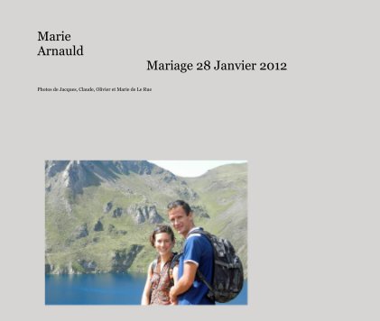 Marie Arnauld Mariage 28 Janvier 2012 book cover