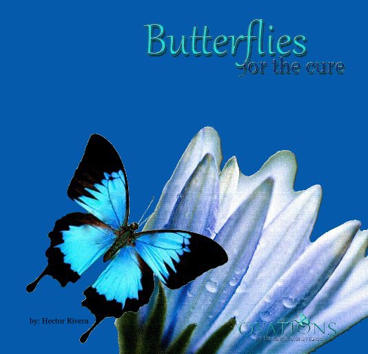 View Butterflies for the Cure by Hector Rivera
