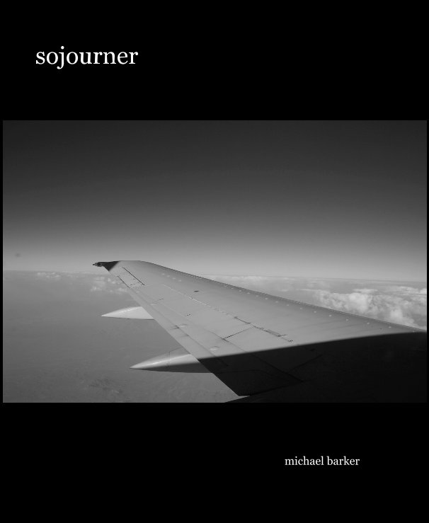 View sojourner by michael barker