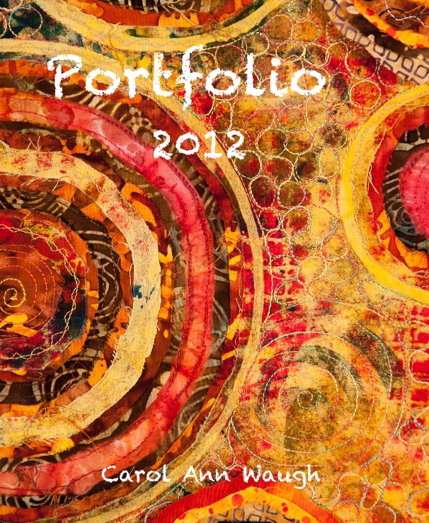 Ver Portfolio 2012 por Carol Ann Waugh