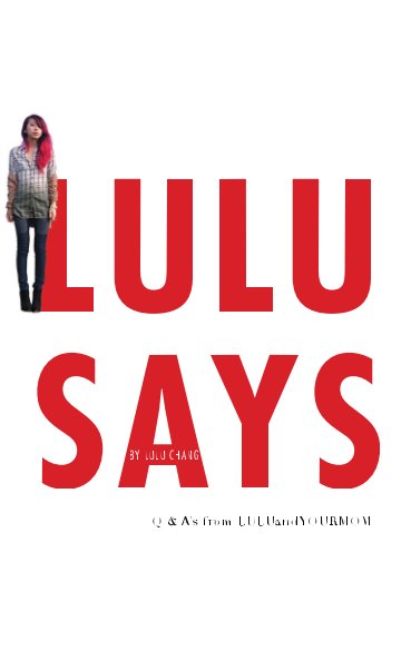 Ver Lulu Says por Lulu Chang