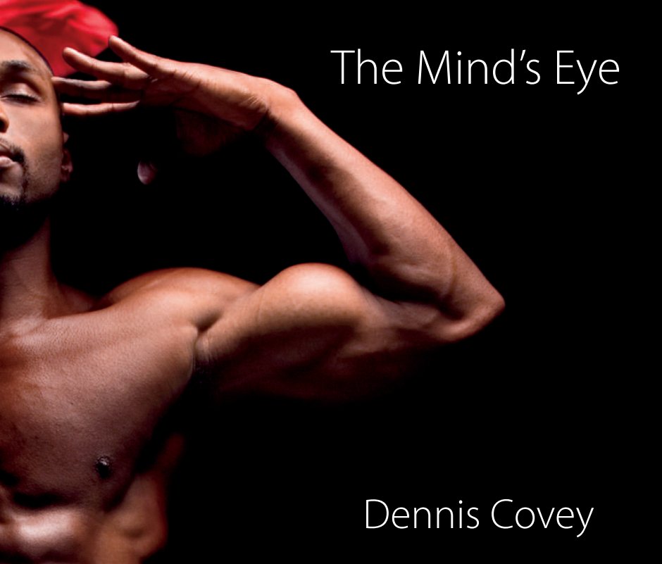 View The Mind's Eye by Dennis Covey