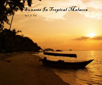 Sunsets In Tropical Malacca book cover